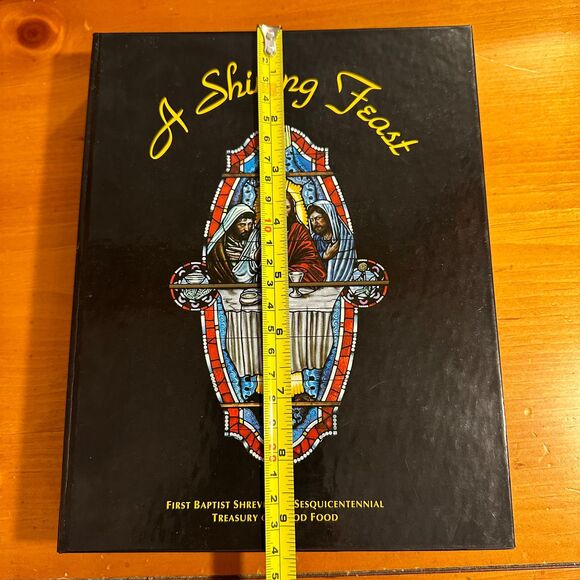 A Shining Feast First Baptist Shreveport Sesquicentennial Treasury of Good Food - Picture 10 of 10